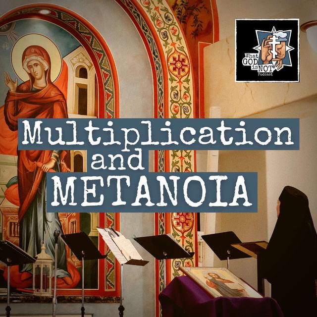 Multiplication and Metanoia - podcast episode cover