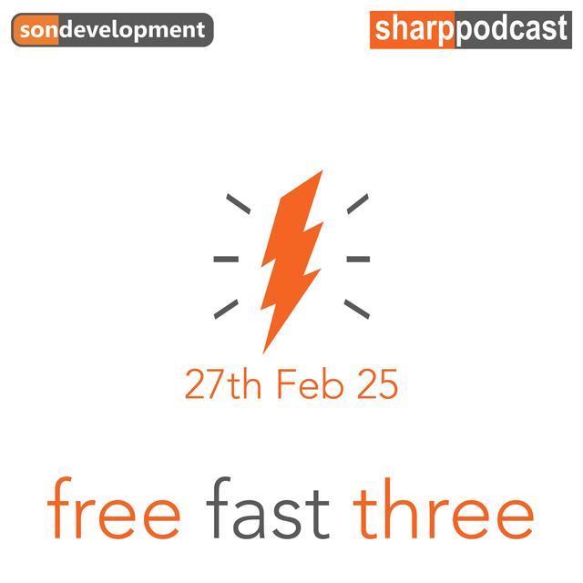 Free Fast Three 27th Feb 2025 - podcast episode cover