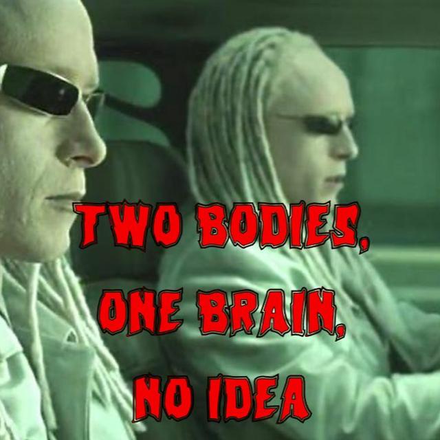 181. Two Bodies, One Brain, No Idea - podcast episode cover