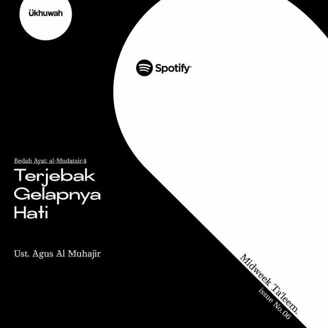 Ukhuwah Podcast 06 - Terjebak Gelapnya Hati - podcast episode cover