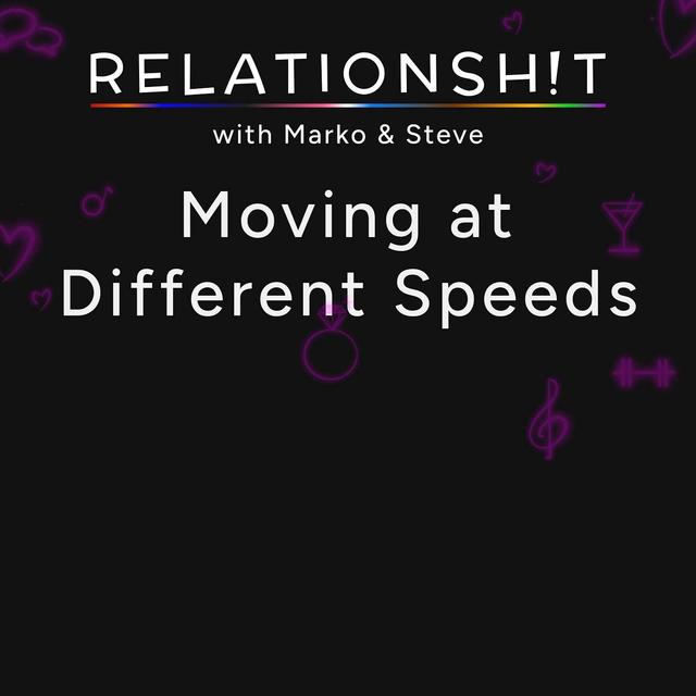 Moving at Different Speeds - podcast episode cover