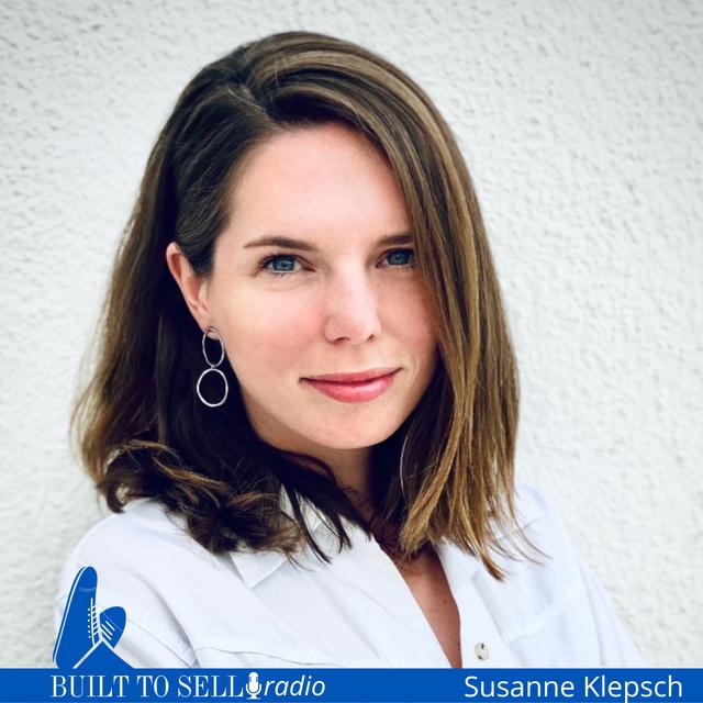 Ep 386 Understanding Your Acquirers BATNA with Susanne Klepsch - Know if you’re building a product or company, incite a bidding war, approach potential acquirers, structuring a winning earn-out, use market research to grow your business, mitigate your r - podcast episode cover