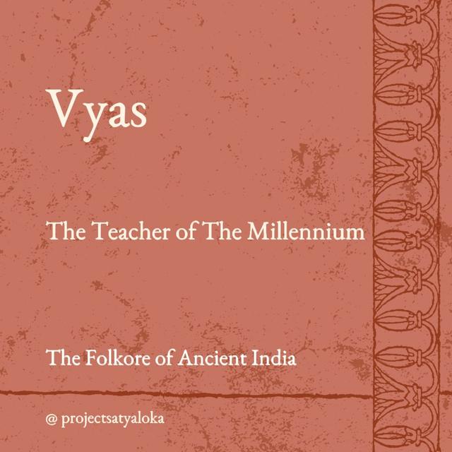 Vyas: The Teacher of the Millennium - podcast episode cover