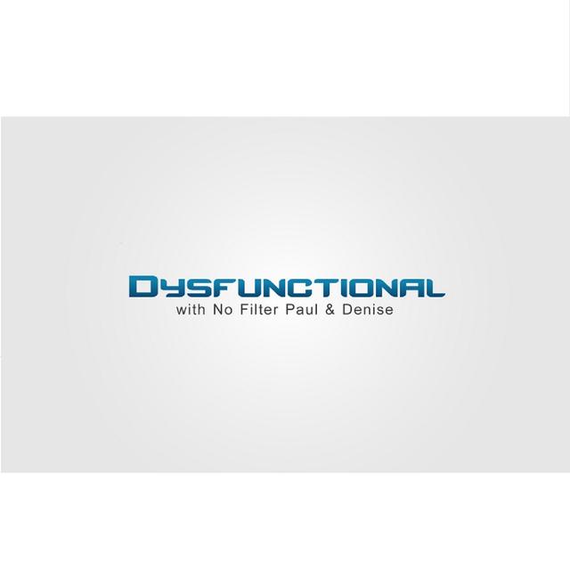 #2 - Dysfunctional Quarantine - podcast episode cover