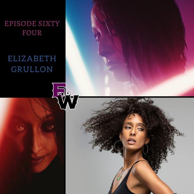 Episode Sixty Four: A Party of Lightsaber Sisters with Elizabeth Grullon - podcast episode cover