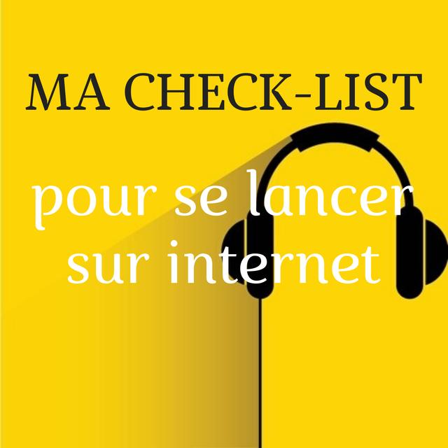 Ma check-list pour se lancer sur Internet - podcast episode cover