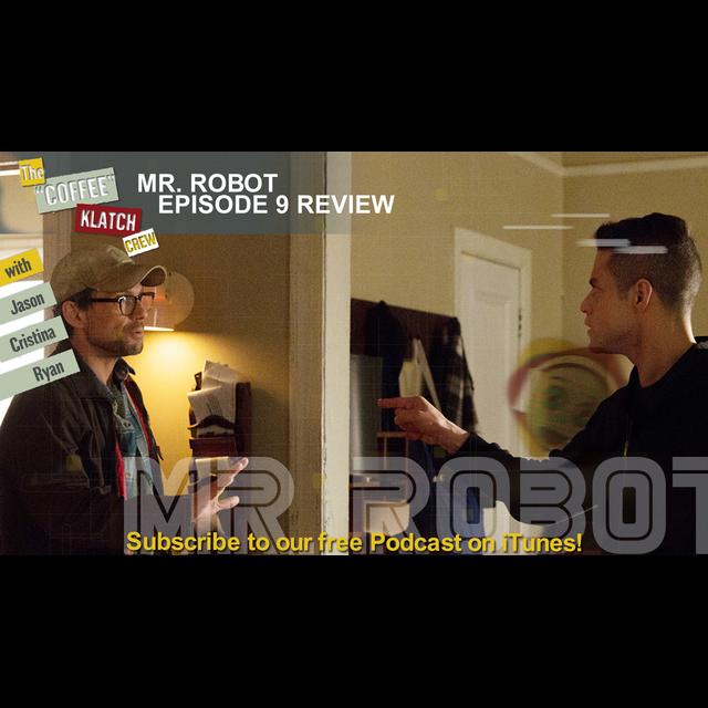 MrR#4 - Mr. Robot - Ep 9 Review - podcast episode cover