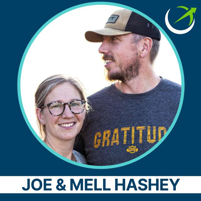 How To Become A Strong Family, Turning Hard Hikes Into Teachable Moments, Raising Confident And Resilient Children & More With Joe And Mell Hashey - podcast episode cover