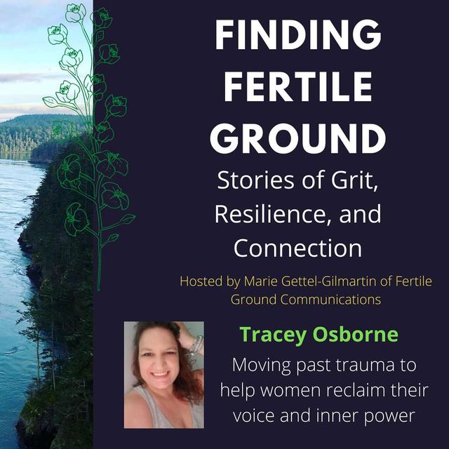 Tracey Osborne: Moving past trauma to help women reclaim their voice and inner power - podcast episode cover