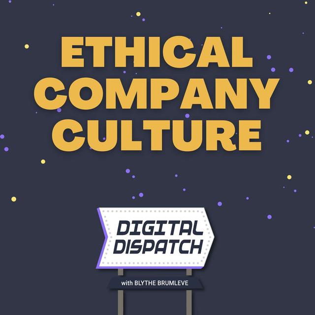 Creating an Ethical Company Culture - podcast episode cover