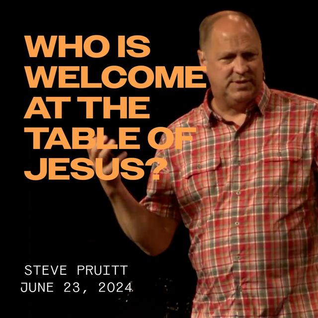 Who is Welcome at the Table of Jesus? - podcast episode cover