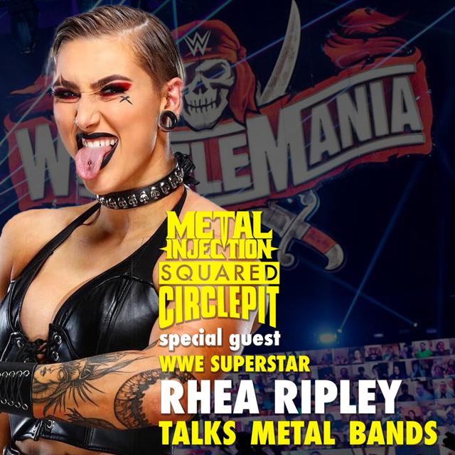 Squared Circle Pit #72 - WWE Superstar Rhea Ripley Talks Mitch Lucker Stomp, WrestleMania 37 - podcast episode cover