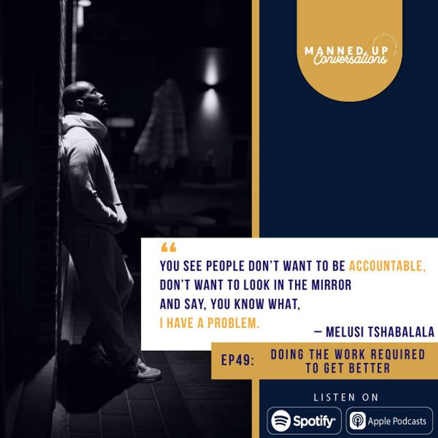 Doing The Work Required To Get Better with Melusi Tshabalala - podcast episode cover