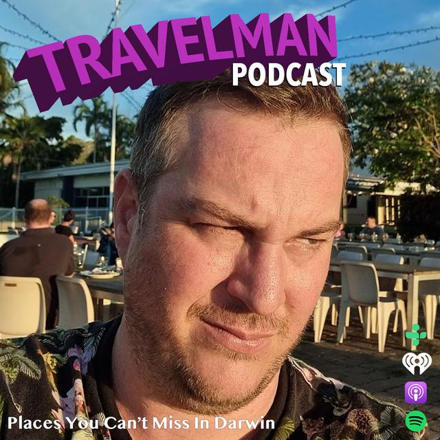 PLACES YOU CAN'T MISS IN DARWIN - podcast episode cover