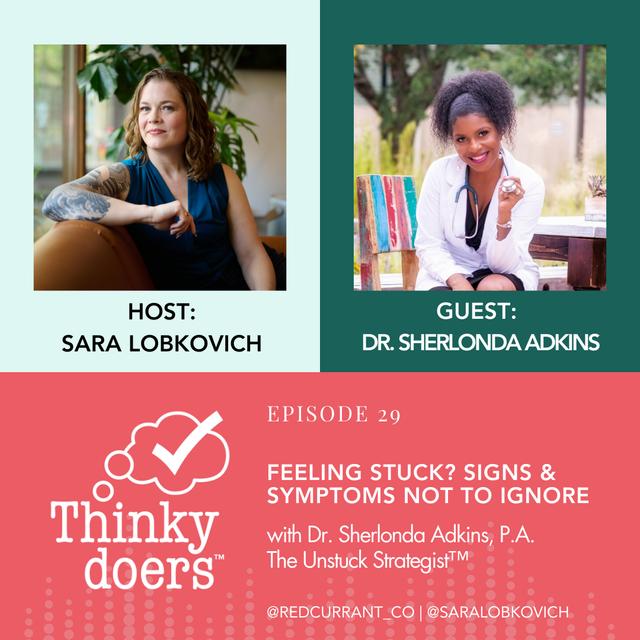 Feeling Stuck: Signs and Symptoms Not to Ignore (Part 1 with Dr. Sherlonda Adkins) - podcast episode cover