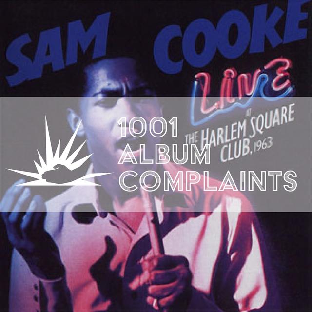 The Story Behind: Sam Cooke - Live at Harlem Square Club, Ep 92 - podcast episode cover