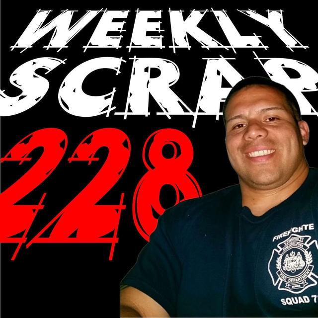 Weekly Scrap #228 - Gabe Salas, leading up. - podcast episode cover