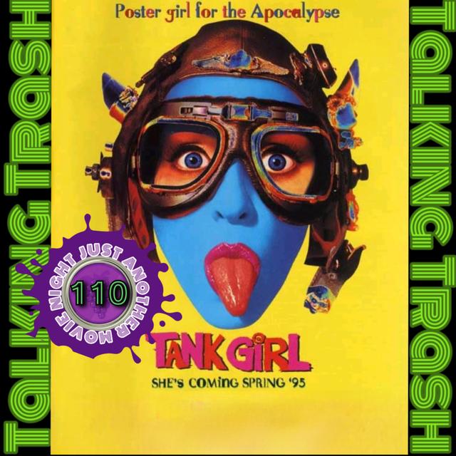 Talking Trash Episode 110: Tank girl - podcast episode cover