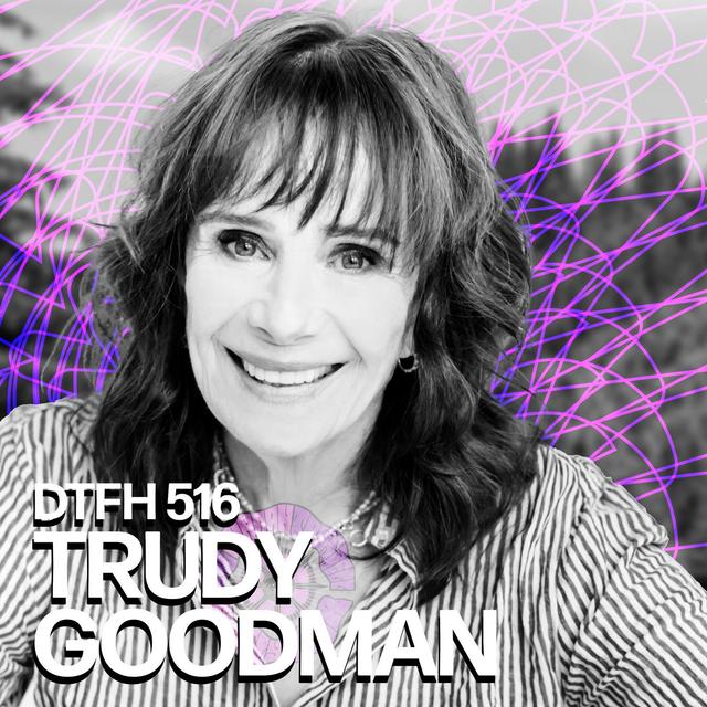 520: Trudy Goodman - podcast episode cover