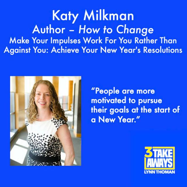 Achieving Your New Year's Resolutions: The Science of Getting To Where You Want To Be with Best-Selling Author Katy Milkman (repost) (#73) - podcast episode cover