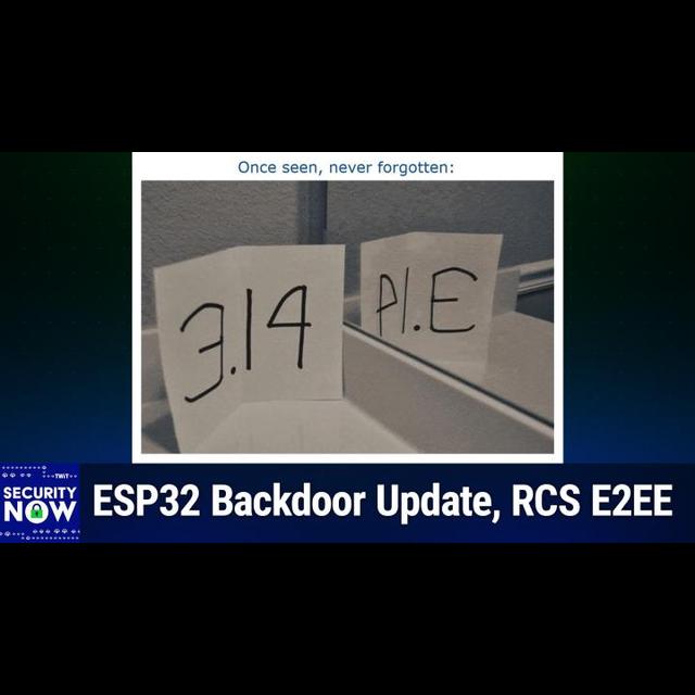 SN 1018: The Quantum Threat - ESP32 Backdoor Update, RCS E2EE - podcast episode cover