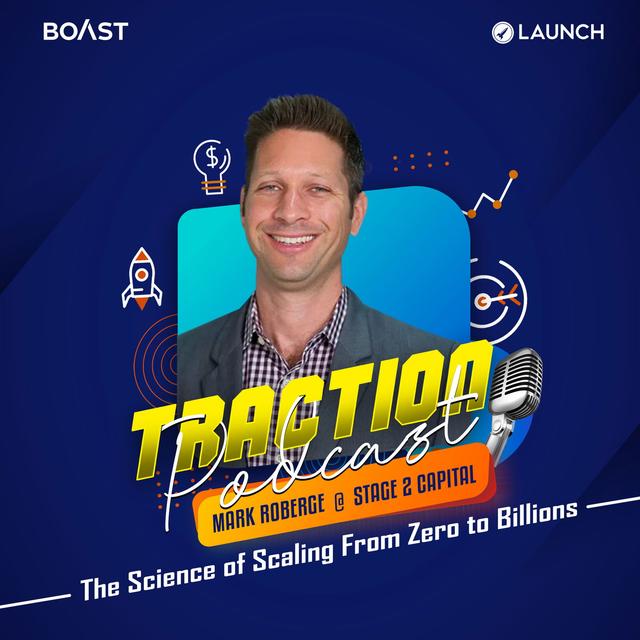 The Science of Scaling From Zero to Billions with Mark Roberge, Stage 2 Capital - podcast episode cover