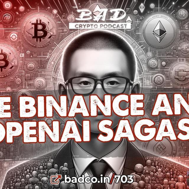 The Binance and OpenAI Sagas - Bad News for Nov 28 - podcast episode cover