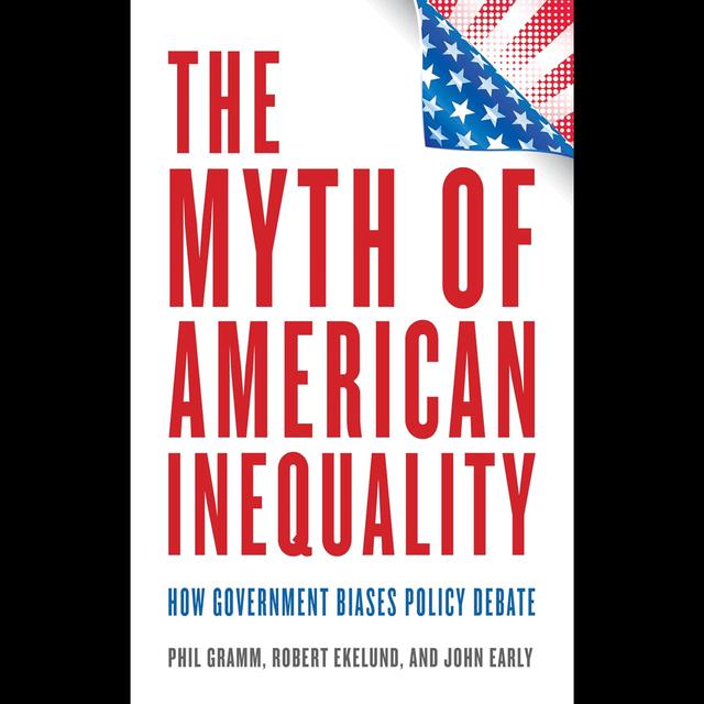 Senator Phil Gramm - The Myth of American Inequality - podcast episode cover