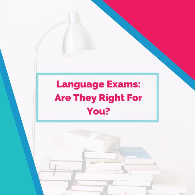 Language Exams: Are They Right For You? - podcast episode cover