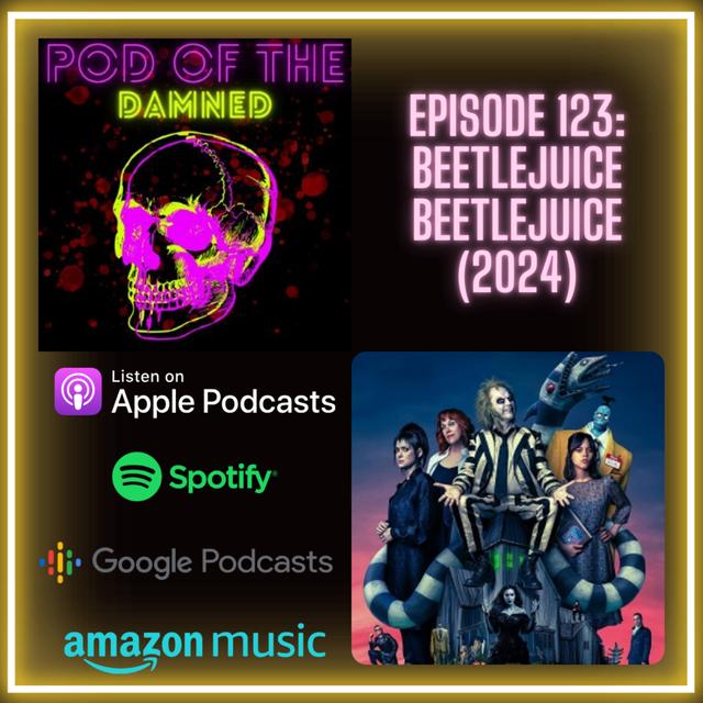 Beetlejuice Beetlejuice (2024) - podcast episode cover