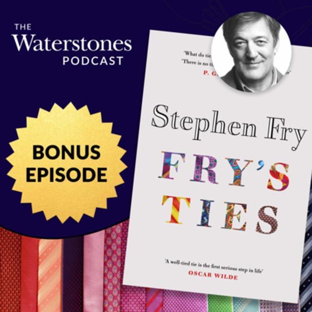 BONUS: Fry's Ties with Stephen Fry - podcast episode cover