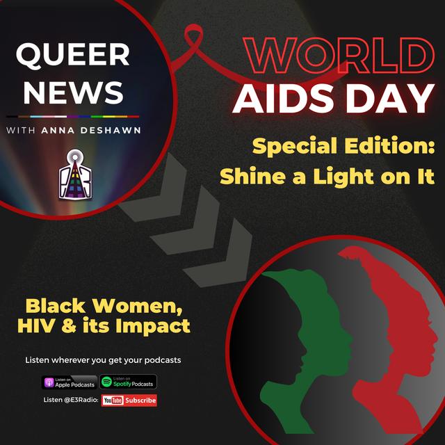 A World Aids Day Special: Shine a Light on It: Black Women, HIV & its Impact - podcast episode cover