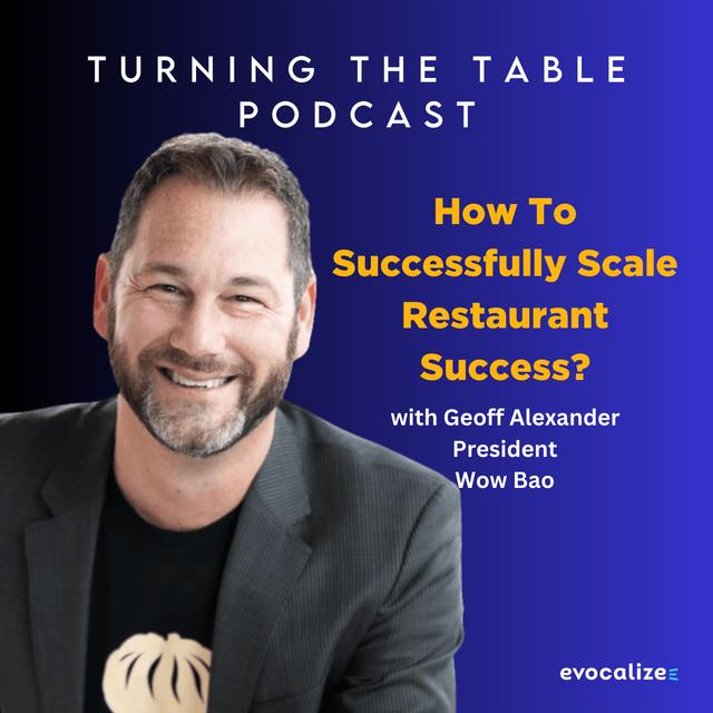 Unlocking Success: Geoff Alexander's Recipe for Restaurant Innovation - podcast episode cover