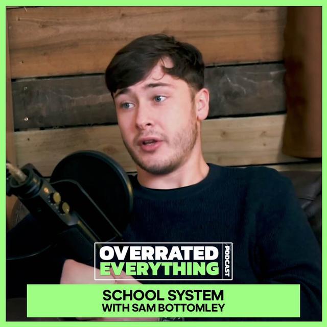 The School System - With Sam Bottomley - podcast episode cover
