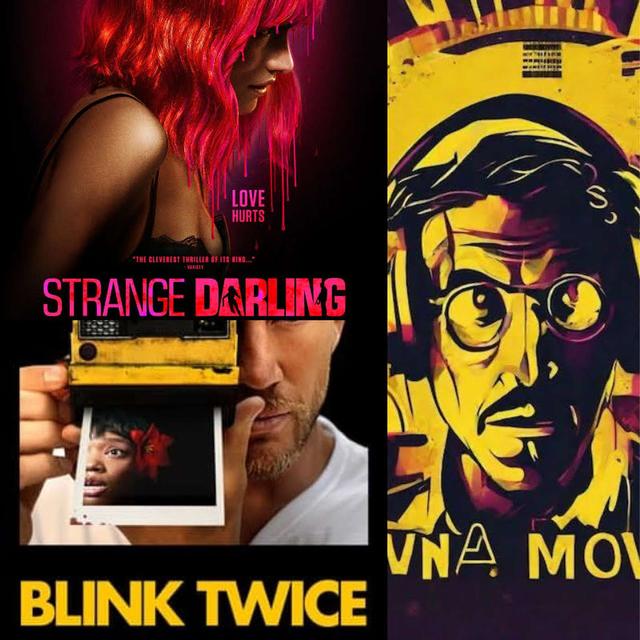 "Blink Twice" vs. "Strange Darling" - A Head-to-Head Showdown (Warning: 17% Spoilers) - podcast episode cover