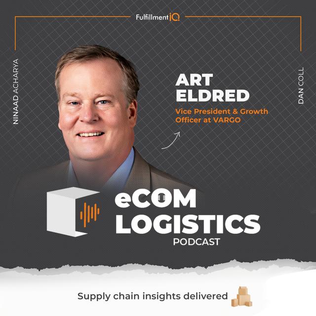 Unleashing the Power of Warehouse Execution Systems with Art Eldred - podcast episode cover