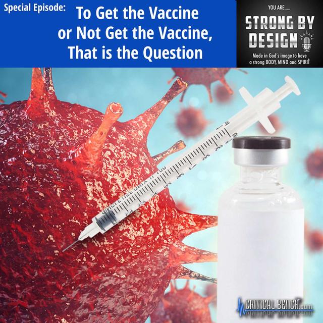 Special Bonus Episode - To Get the Vaccine or Not Get the Vaccine, That is the Question - podcast episode cover