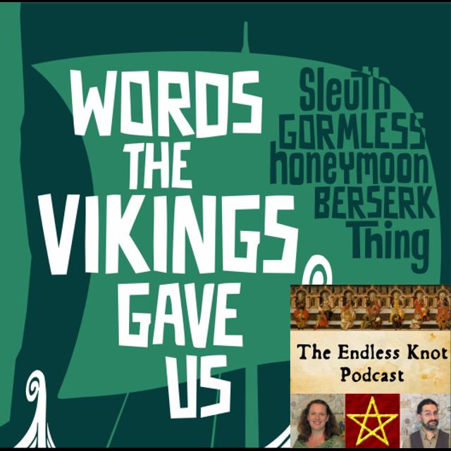 Episode 104: Words the Vikings Gave Us, with Grace Tierney - podcast episode cover