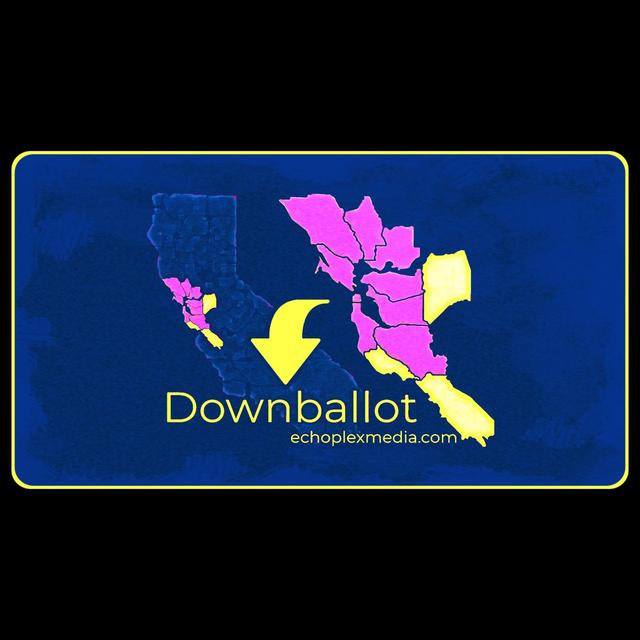 Downballot EP150 - Who Knew Los Gatos Was This Interesting - podcast episode cover