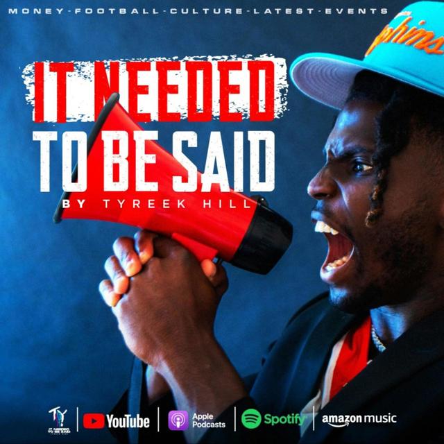 The Knockout Champ (ft. Jake Paul) | Episode 10 | 'It Needed To Be Said' with Tyreek Hill - podcast episode cover