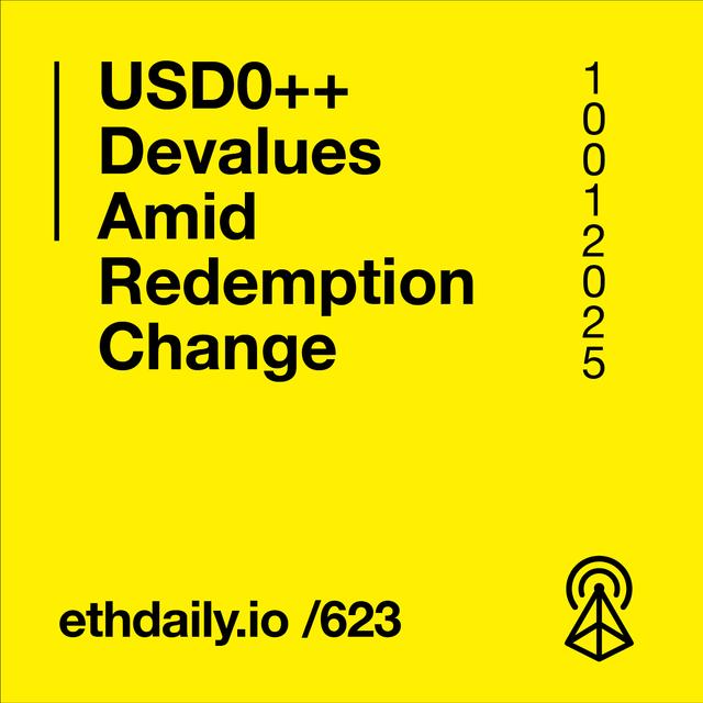 USD0++ Devalues Amid Redemption Change - podcast episode cover