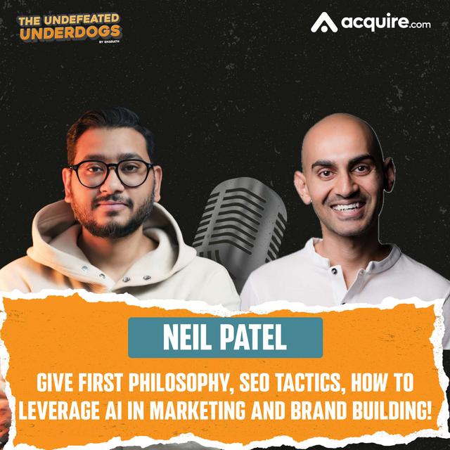 Neil Patel - Give First philosophy, SEO tactics, how to leverage AI in marketing and brand building! - podcast episode cover
