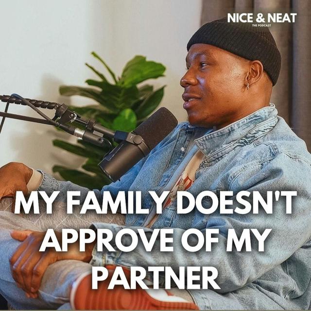 MY FAMILY DOESN'T APPROVE OF MY PARTNER (S3, EP8) - podcast episode cover
