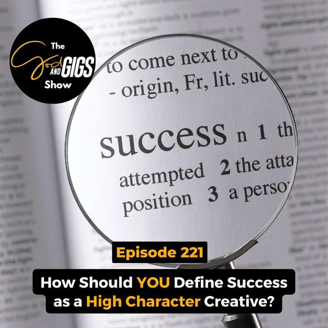 How Should YOU Define Success as a High Character Creative? - podcast episode cover