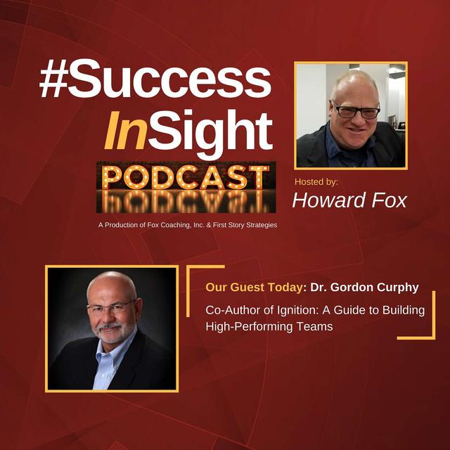 Dr. Gordon (Gordy) Curphy, Co-Author of Ignition: A Guide to Building High-Performing Teams - podcast episode cover