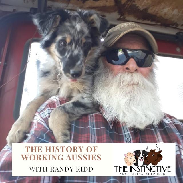 History and Working Dogs with Randy Kidd - podcast episode cover