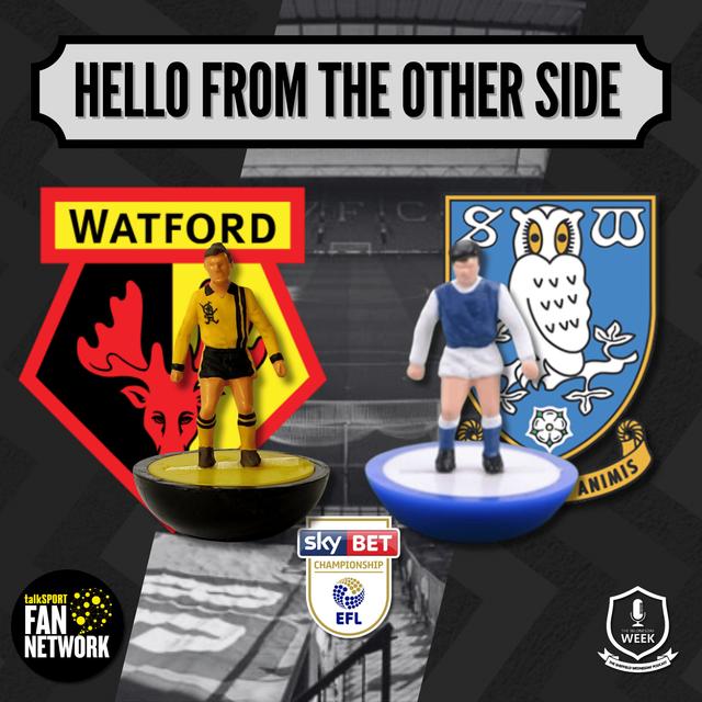 Hello From the Other Side - Watford - podcast episode cover