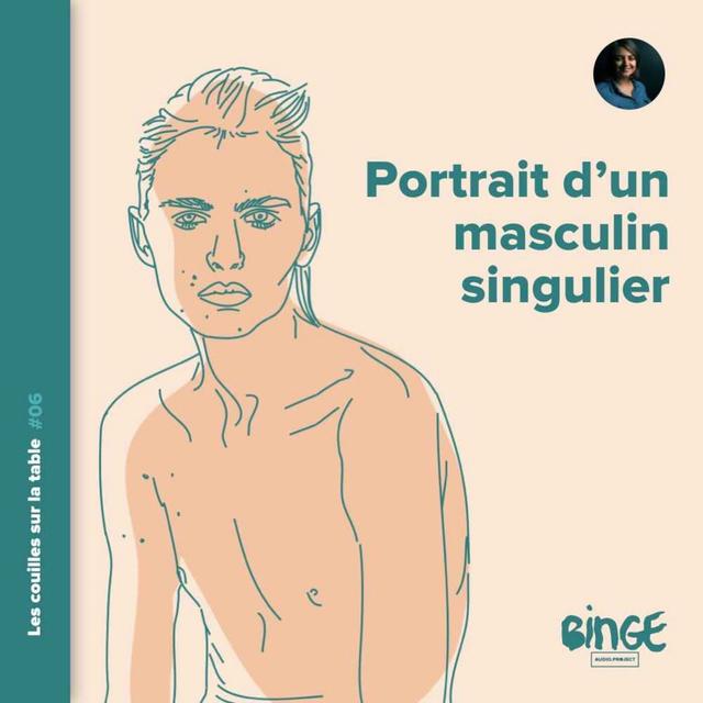 Portrait d'un masculin singulier - podcast episode cover
