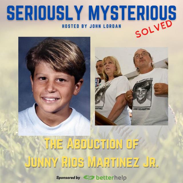 The Abduction of Junny Rios Martinez Jr. - podcast episode cover