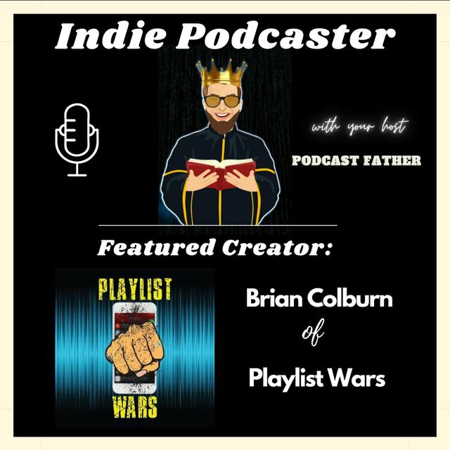 Brian Colburn from Playlist Wars - podcast episode cover